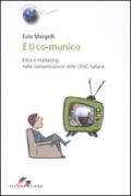 Etico-munico. Etica e marketing nella comunicazione delle ONG italiane