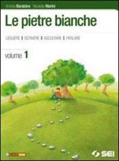 Le pietre bianche-Mito e epica. Con laboratorio. Per la Scuola media. Con espansione online