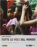 Tutte le voci del mondo. Con e-book