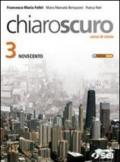 Chiaroscuro. Per le Scuole superiori. Con espansione online