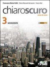 Chiaroscuro. Per le Scuole superiori. Con espansione online