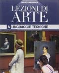 Lezioni di arte. Vol. A-B-Quaderno per lo sviluppo delle competenze con glossario illustrato.