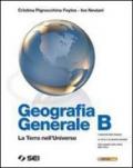 Geografia generale. La terra nell'universo. Vol. B: Geologia. Con espansione online. Per le Scuole superiori