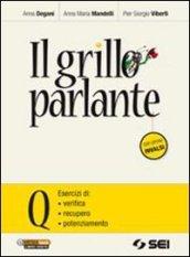 Il grillo parlante. Vol. Q: Esercizi di verifica, recupero, potenziamento. Con prove INVALSI. Per la Scuola media