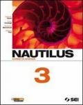 Nautilus. Corso di scienze. Per la Scuola media vol.3