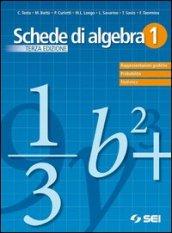 Schede di algebra. Vol. 1: Rappresentazioni grafiche. Probabilità. Statistica.