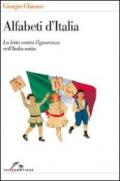 Alfabeti d'Italia. La lotta contro l'ignoranza nell'Italia unita