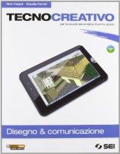 Tecnocreativo. Disegno & completo. Con schede disegno-Tecnologia. Per la Scuola media. Con DVD-ROM. Con espansione online