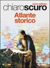 Chiaroscuro. Atlante storico. Per le Scuole superiori. Con espansione online