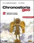 Chronostoriageo. Per le Scuole superiori