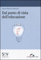 Dal punto di vista dell'educazione