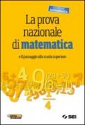 La prova nazionale di matematica e il passaggio alla scuola superiore. Per la Scuola media