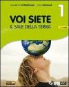 Voi siete il sale della terra. Per la Scuola media. Con DVD