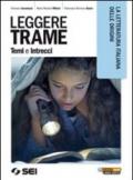 Leggere trame. Temi e intrecci. La letteratura italiana delle origini. Per il biennio delle Scuole superiori