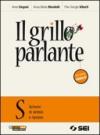 Il grillo parlante. Vol. S: Schemi di sintesi e ripasso. Con prove INVALSI. Per la Scuola media