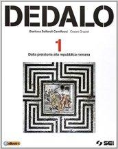 Dedalo. Vol. 1: Dalla Preistoria alla Repubblica romana.