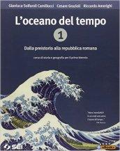 L' oceano del tempo. Con cittadinanza e Costituzione. Con e-book. Vol. 1: Dalla preistoria alla Repubblica romana.