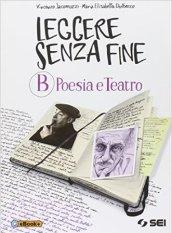 Leggere senza fine. Per le Scuole superiori