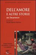 Dell'amore e altre storie. Dal «Decameron»