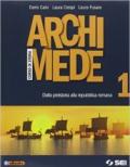 Archimede. Corso di storia. Per le Scuole superiori