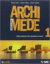 Archimede. Corso di storia. Per le Scuole superiori