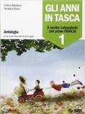 Gli anni in tasca. Il nostro laboratorio con prove INVALSI. Con e-book. Con espansione online. Per la Scuola media. 1.