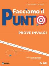 Facciamo il punto. Prove INVALSI. Per le Scuole superiori. Ediz. per la scuola. Con e-book. Con espansione online