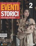 Eventi storici. Per le Scuole superiori. Ediz. per la scuola. Con e-book. Con espansione online. Con Libro: Mi preparo all'interrogazione 1 vol.1