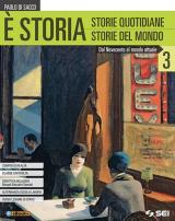 È storia. Per le Scuole superiori. Con ebook. Con espansione online