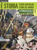 È storia. Storiafacile. Sintesi mappe esercizi. Per le Scuole superiori. Con ebook. Con espansione online vol.1