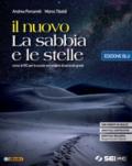 Il nuovo La sabbia e le stelle. Ediz. blu. Per le Scuole superiori. Con e-book. Con espansione online