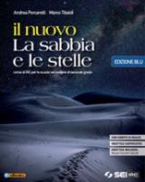 Il nuovo La sabbia e le stelle. Ediz. blu. Per le Scuole superiori. Con e-book. Con espansione online