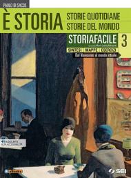 È storia. Storiafacile. Sintesi mappe esercizi. Per le Scuole superiori. Con ebook. Con espansione online vol.3