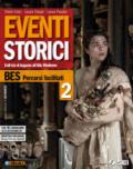 Eventi storici. BES percorsi facilitati. Per le Scuole superiori. Ediz. per la scuola. Con e-book. Con espansione online vol.2