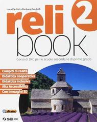 Relibook. Corso di IRC. Per la Scuola media. Con e-book. Con espansione online. Vol. 2