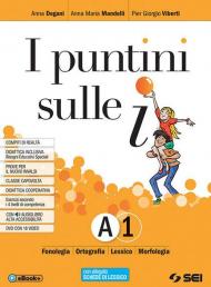 I puntini sulle i. Pack. Per la Scuola media. Con ebook. Con espansione online. Con DVD-ROM. Vol. A1-A2-B