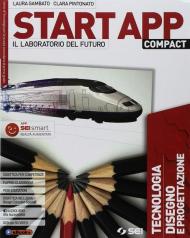 Start app compact. Vol. unico. Quaderno dei saperi di base. Laboratorio coding robotica. Per la Scuola media. Con ebook. Con espansione online. Con DVD-ROM