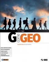 G COME GEO GEOGRAFIA ATTIVA PER IL PRIMO BIENNIO