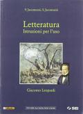 LETTERATURA. ISTRUZIONI PER L'USO - GIACOMO LEOPARDI