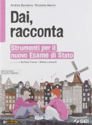 DAI, RACCONTA - STRUMENTI PER IL NUOVO ESAME DI STATO