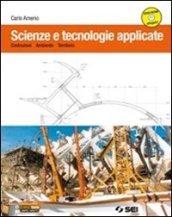 Scienze e tecnologie applicate. PEr le Scuole superiori. Con DVD-ROM. Con e-book