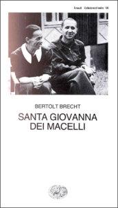 Santa Giovanna dei Macelli (Collezione di teatro Vol. 100)