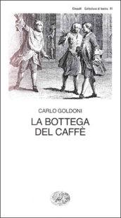 La bottega del caffè