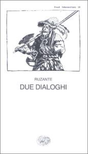 Due dialoghi