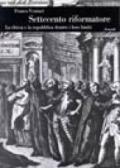 Settecento riformatore. 2.La Chiesa e la repubblica dentro i loro limiti (1758-1774)