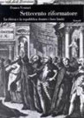 Settecento riformatore. 2.La Chiesa e la repubblica dentro i loro limiti (1758-1774)