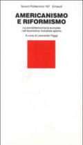 Americanismo e riformismo. La socialdemocrazia europea nell'economia mondiale aperta