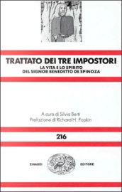 Trattato dei tre impostori. La vita e lo spirito del signor Benedetto De Spinosa