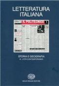 Letteratura italiana. Storia e geografia. Vol. 3: L'Età contemporanea.