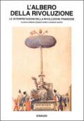 L'albero della Rivoluzione. Le interpretazioni della Rivoluzione francese